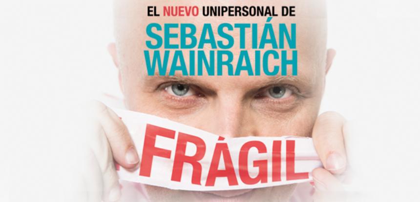 Cine y Teatro | Fragil de Sebastián Wainraich