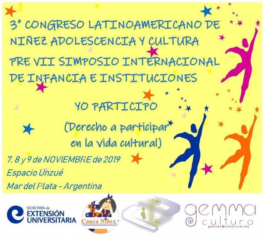 General | 3er Congreso Latinoamericano Niñez Adolescencia y Cultura y Pre 7mo Simposio Infancia e Instituciones