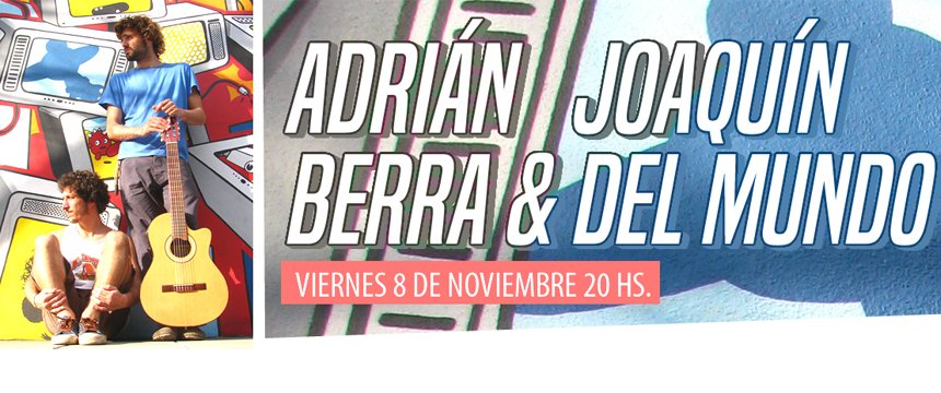 Música | Adrián Berra y Joaquín del Mundo
