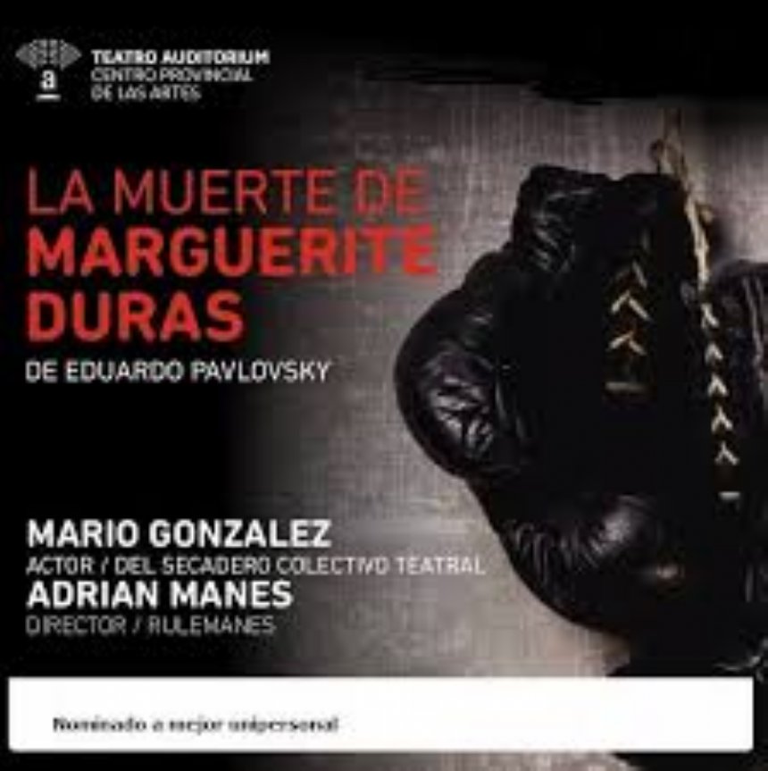 Cine y Teatro | La muerte de Marguerite Duras