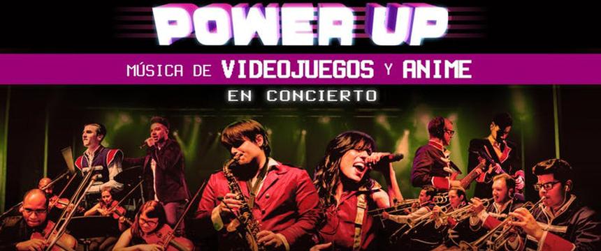 Música | Power Up: Música de Videojuegos y Anime en concierto