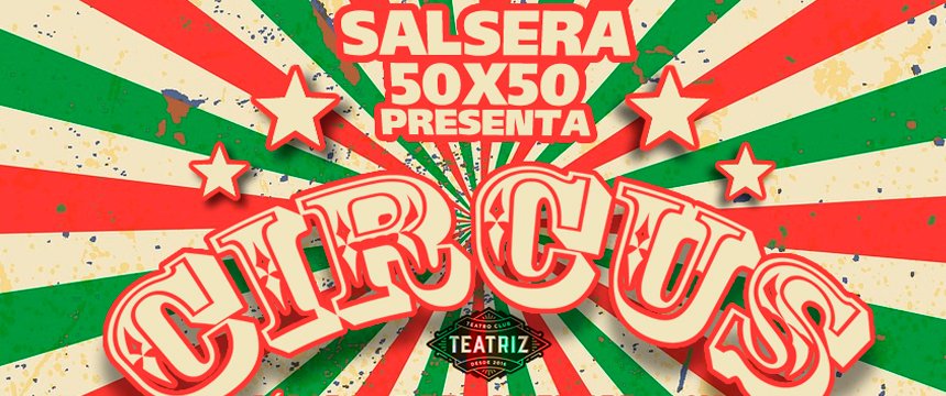 Música | Salsera 50x50 presenta Circus