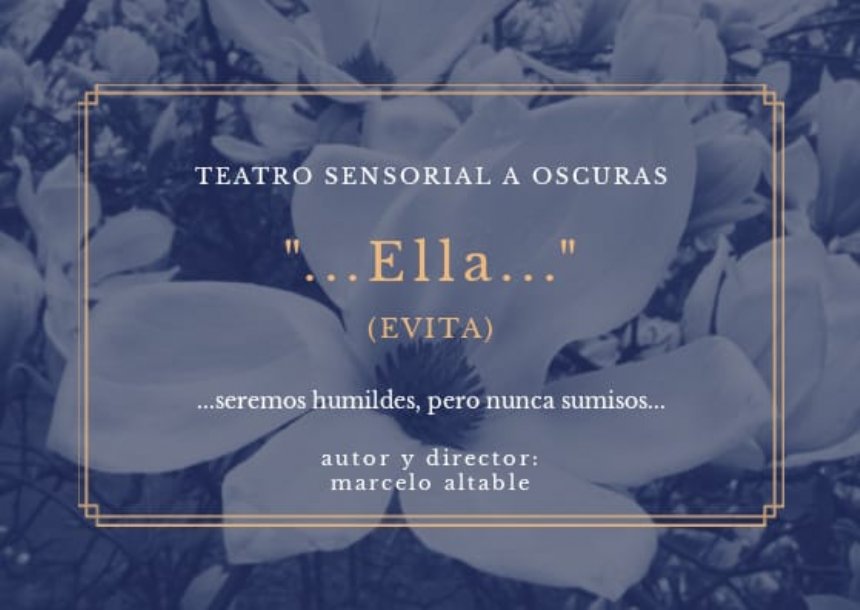 Cine y Teatro | Ella (Evita), de Marcelo Altable