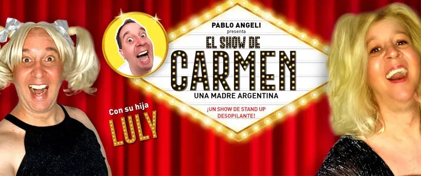 Cine y Teatro | El show de Carmen, una madre argentina