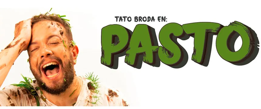 Cine y Teatro | Tato Broda - Pasto