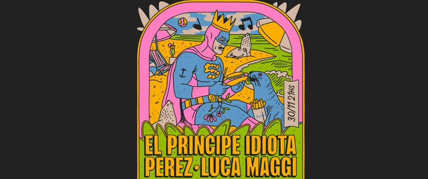 El principe idiota - Perez - Luca Maggi | Punto Mar del Plata