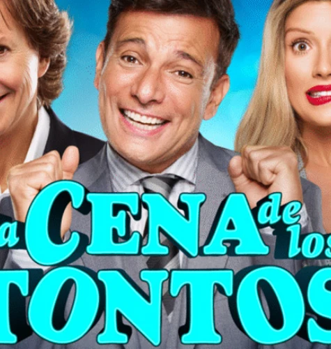 Cine y Teatro. La Cena de los Tontos | Punto Mar del Plata