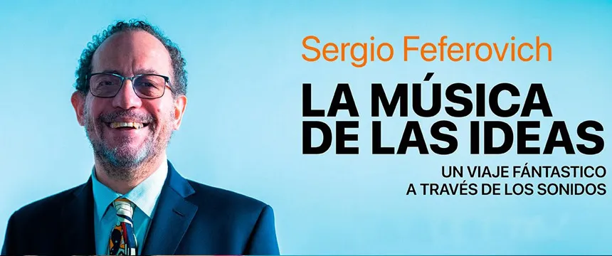 La Música de las Ideas con Sergio Fefe | Punto Mar del Plata