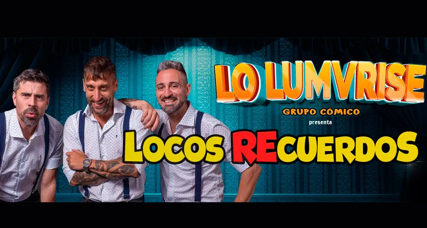 Lo Lumvrise - Locos Recuerdos | Punto Mar del Plata