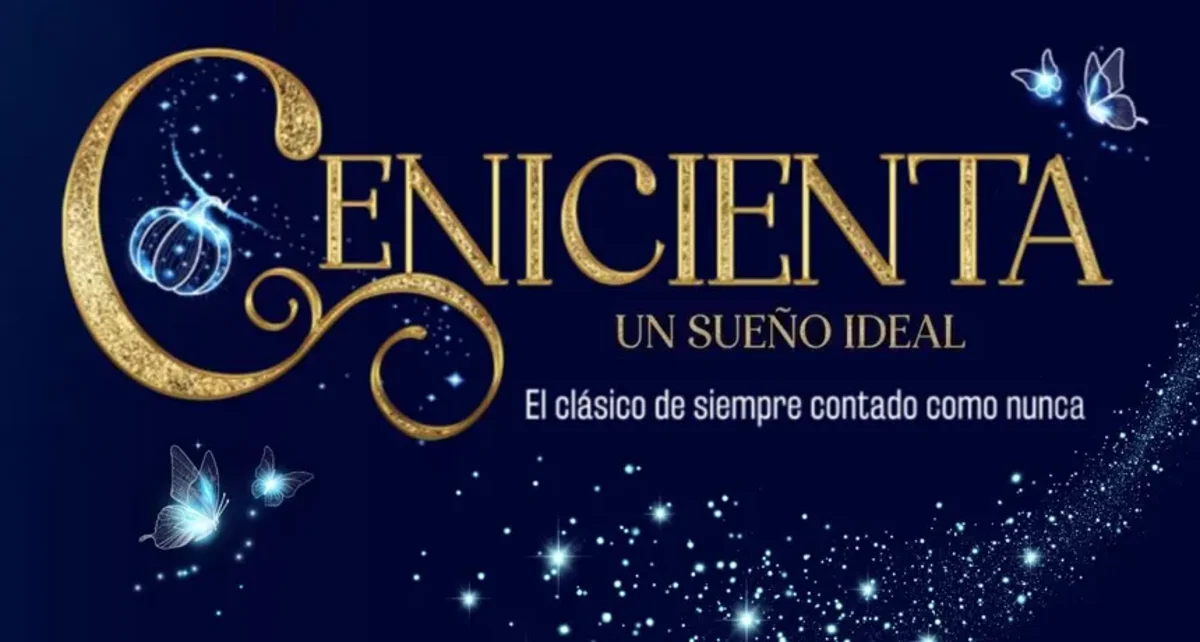 Cenicienta - Un sueño ideal
